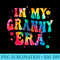 Groovy In my Granny Era Tie Dye Funny Granny - PNG Download Transparent Background - Perfect for Creative Projects