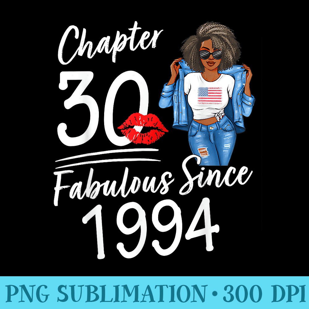 Chapter 30 Fabulous Since 1994 30th Birthday for Women - Sublimation artwork PNG download - High Resolution And Print-Ready Designs