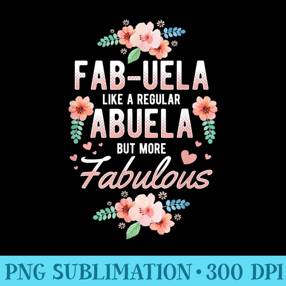 Fabuela Fabulous Abuela - PNG Download Icon - Add a Festive Touch to Every Day