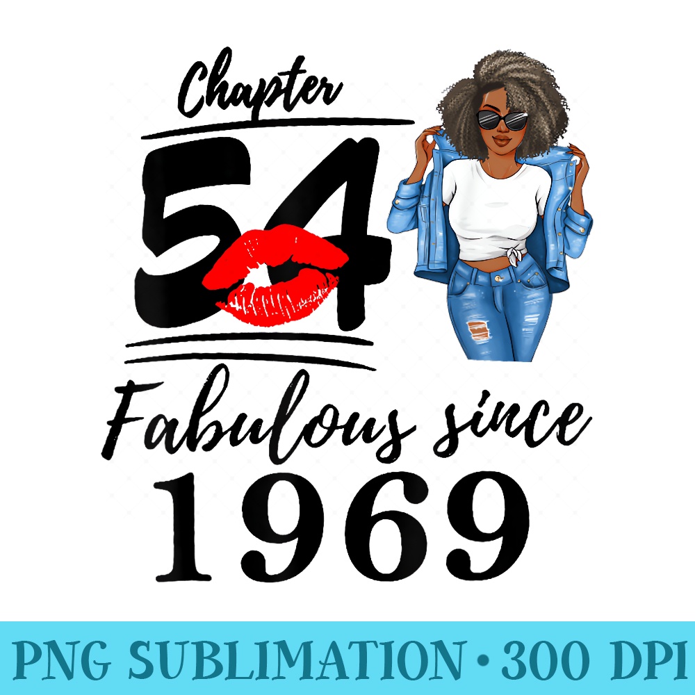 Chapter 54 Fabulous Since 1969 54th Birthday For Black - Shirt Image Download - Enhance Your Apparel with Stunning Detail