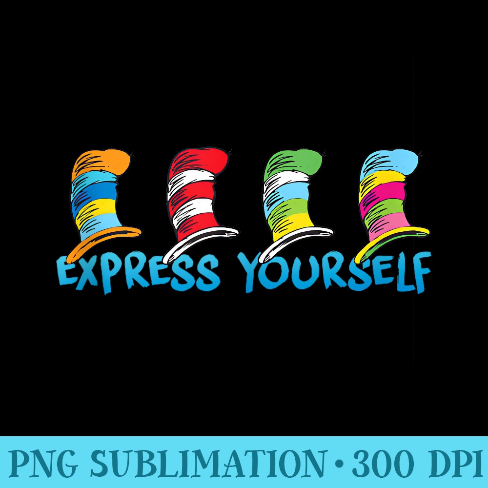 Dr. Seuss Express Yourself - Shirt Clipart Free PNG - High Resolution And Print-Ready Designs