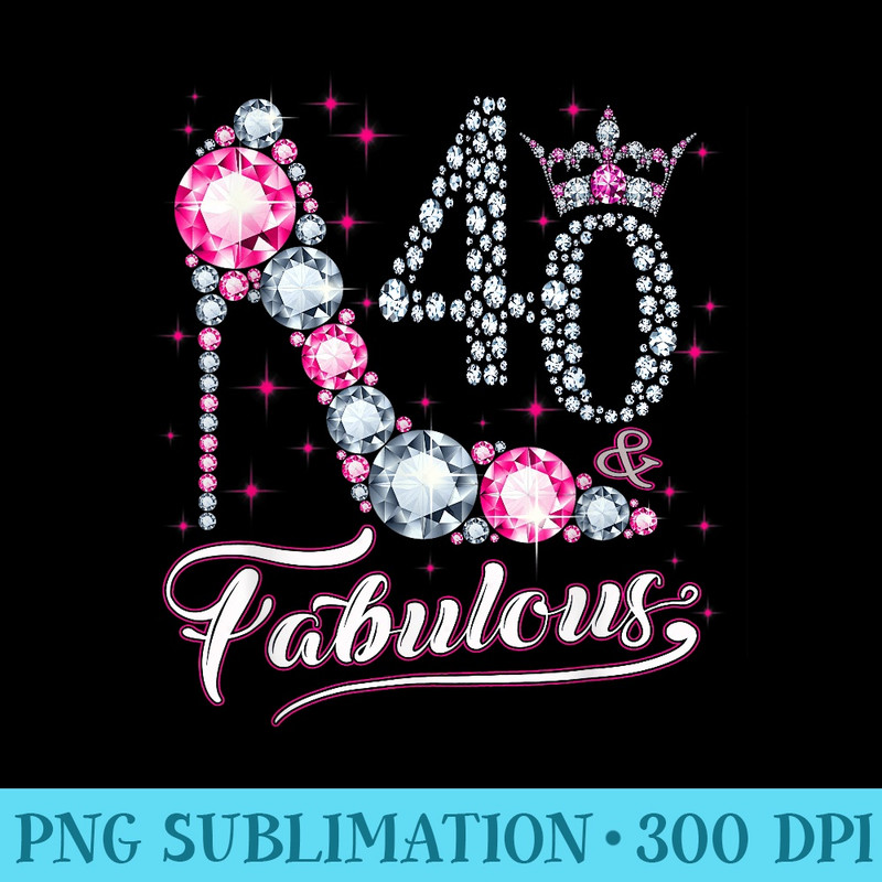 40 And Fabulous 1980 40Th Birthday For Womens - PNG Download Database - Instant Access To Downloadable Files