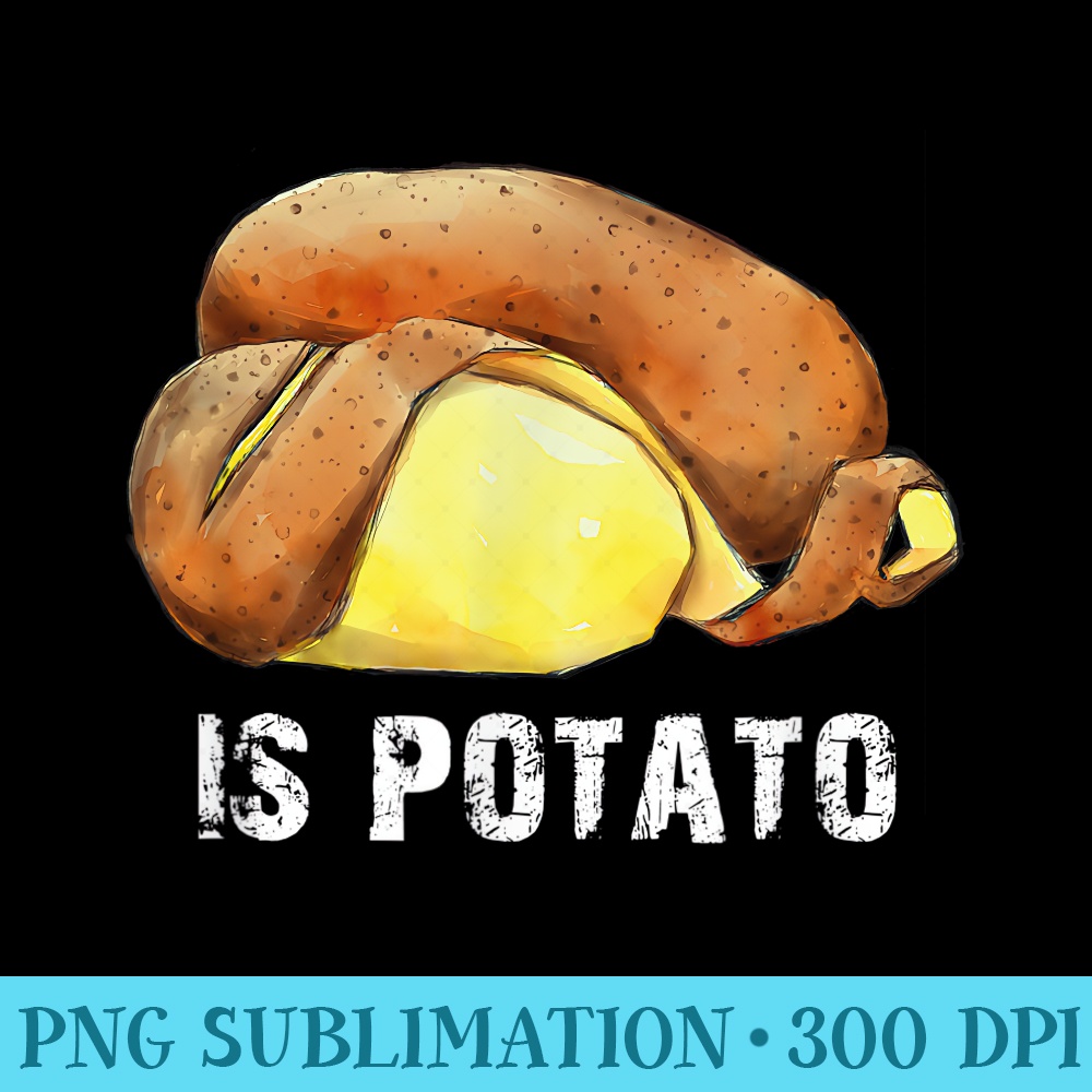 Is Potato, Cute potato is cute - Download High Resolution PNG - Defying the Norms