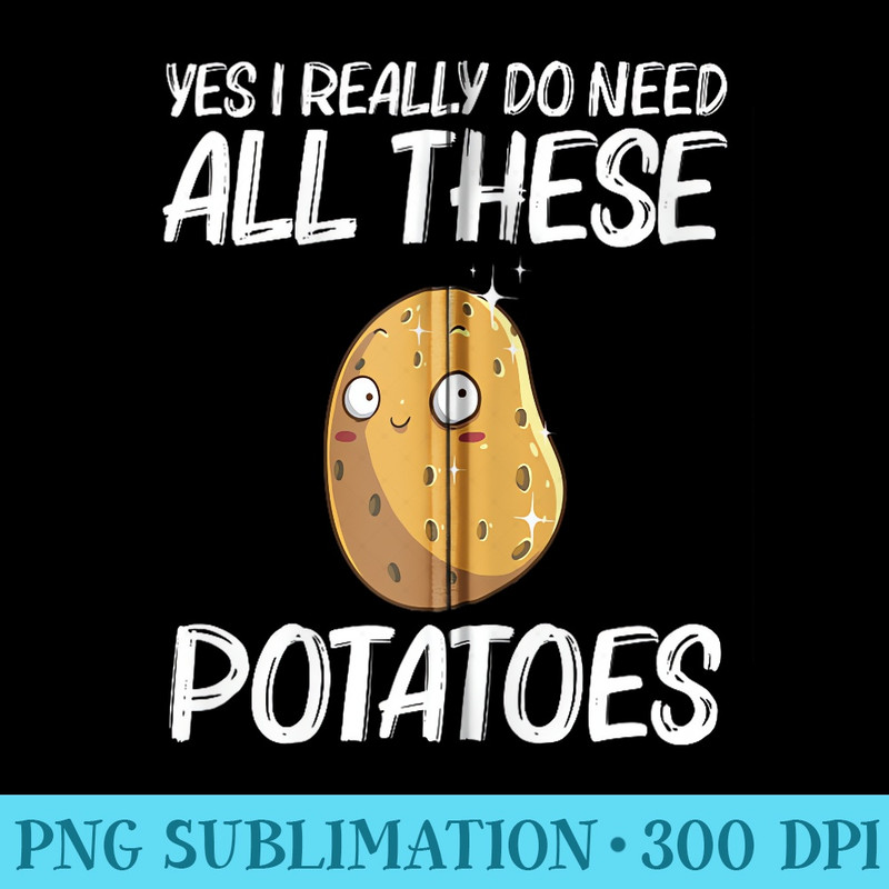 Cute Potato For Vegetable Baked Potato Lovers - Shirt Artwork Download - Perfect for Creative Projects