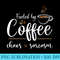 Womens Fueled By Coffee Chaos and Sarcasm funny coffee design - Sublimation graphics PNG - Versatile And Customizable Designs