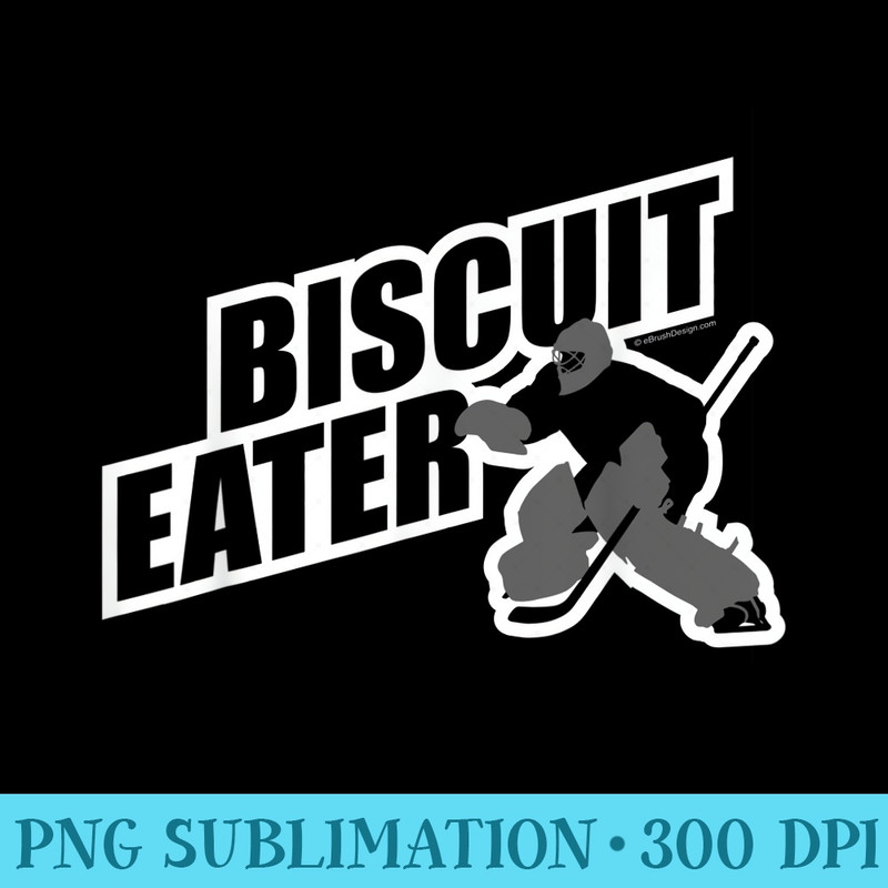 Biscuit Eater funny hockey goalie - PNG Graphics Download - Quick And Seamless Download Process