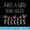 Just a girl who loves peckers T - PNG Download Collection - Premium Quality PNG Artwork