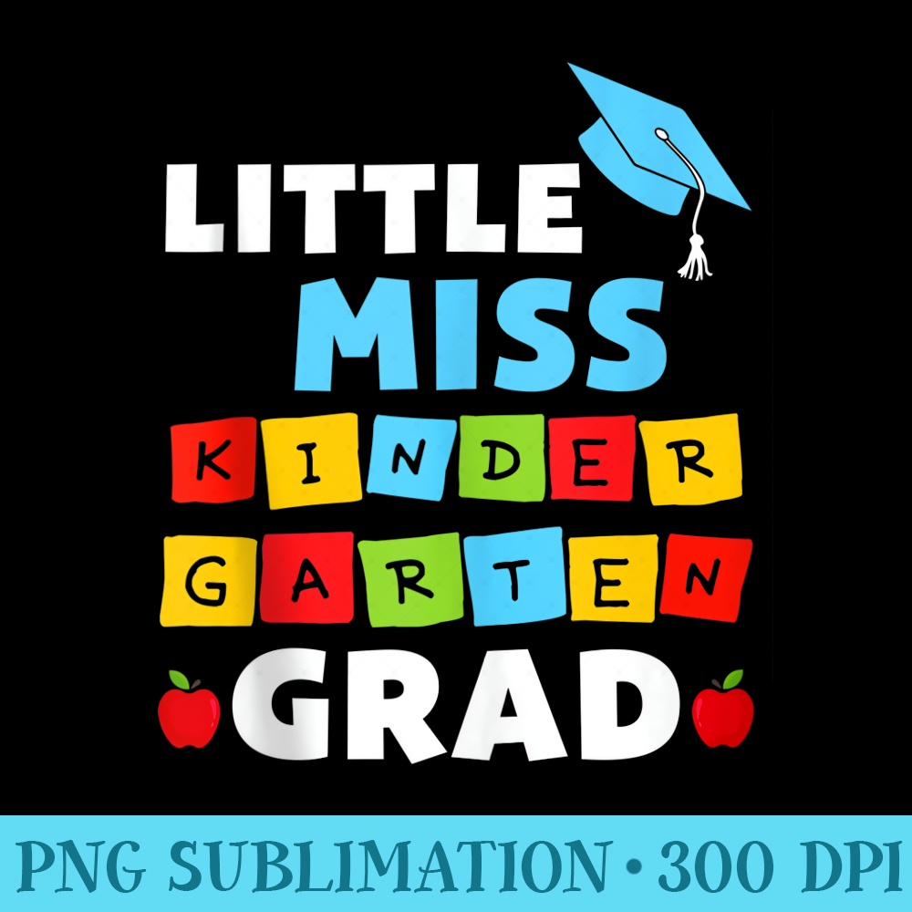 Miss Kindergarten Grad Funny Princess Little Girl Student - Casual Shirt PNG - Eco Friendly And Sustainable Digital Products