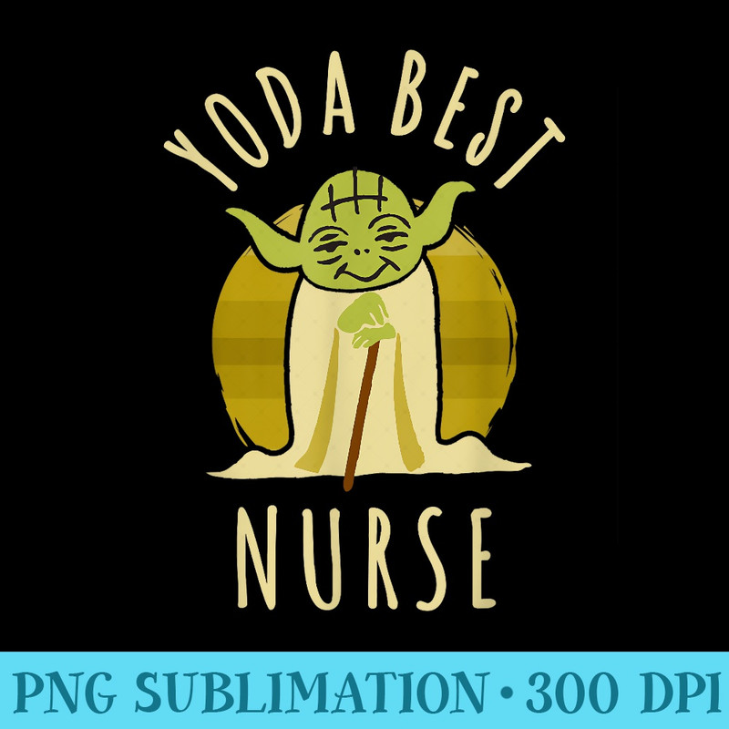 Star Wars Classic Yoda Best Nurse Jedi Vintage Chibi Yoda - Sublimation designs PNG - Unique And Exclusive Designs