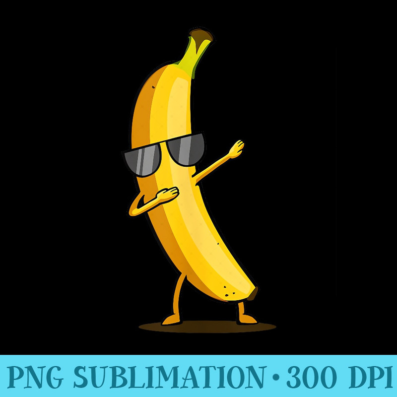 Dabbing Yellow Banana Dab Funny Dancing Fruit - Transparent PNG File Download - Spice Up Your Sublimation Projects