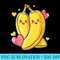 Cute Banana I Banana - Download High Resolution PNG - Unique And Exclusive Designs