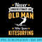 Kitesurfer Old Man Kitesurfing Board for Grandpa - PNG Download Artwork - Stunning Sublimation Graphics