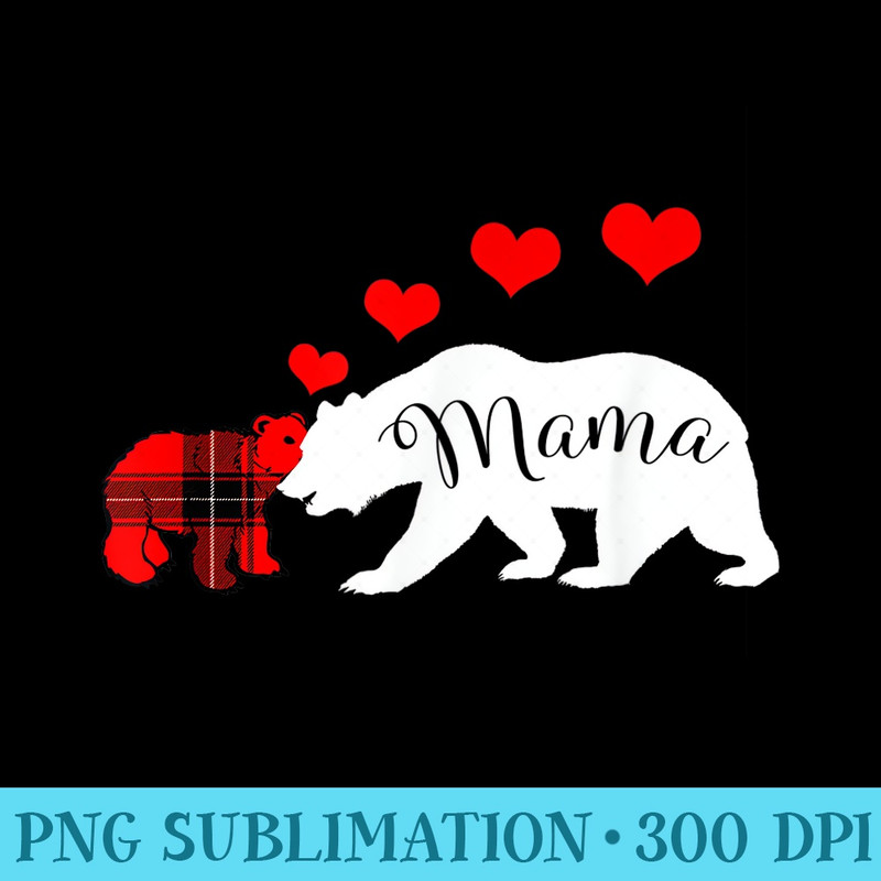 Mama Bear Valentines Day Hearts Buffalo Plaid Cub Mom - PNG Download Source - Boost Your Success with this Inspirational PNG Download