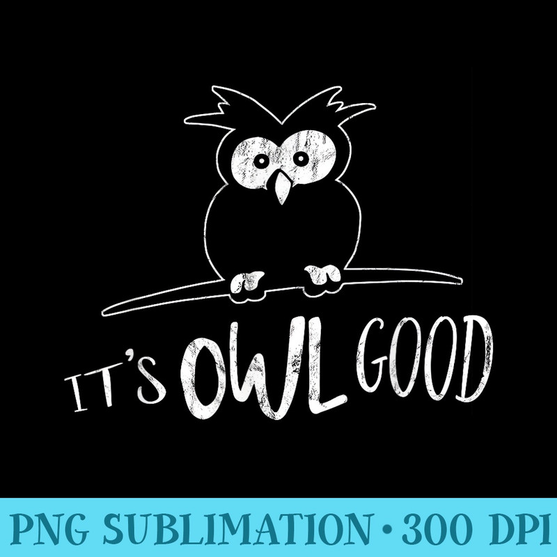 Funky Its Owl Good Owly Pun Cartoon Codger OWL - PNG Download Icon - Lifetime Access To Purchased Files