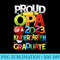 Proud Opa Of A Kindergarten Grad Graduation Class of 2023 Premium - PNG Download Artwork - Perfect for Sublimation Mastery