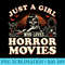 Just a Girl Who Loves Horror Movies Women Queen of Horror - Shirt Print PNG - Stunning Sublimation Graphics