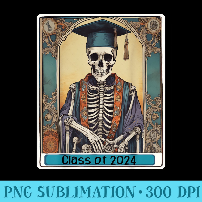 Class Of 2024 Graduate Skeleton Tarot Card Graduation - High Quality PNG Download - Fashionable and Fearless