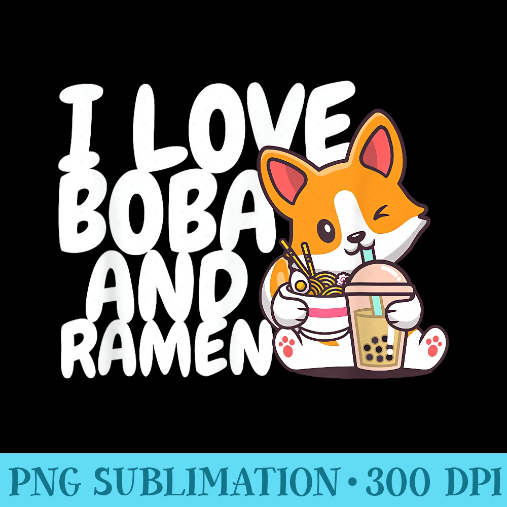 I Love Boba for Milk Tea Lover and Ramen for Food Lover - PNG Download Clipart - Perfect for Personalization