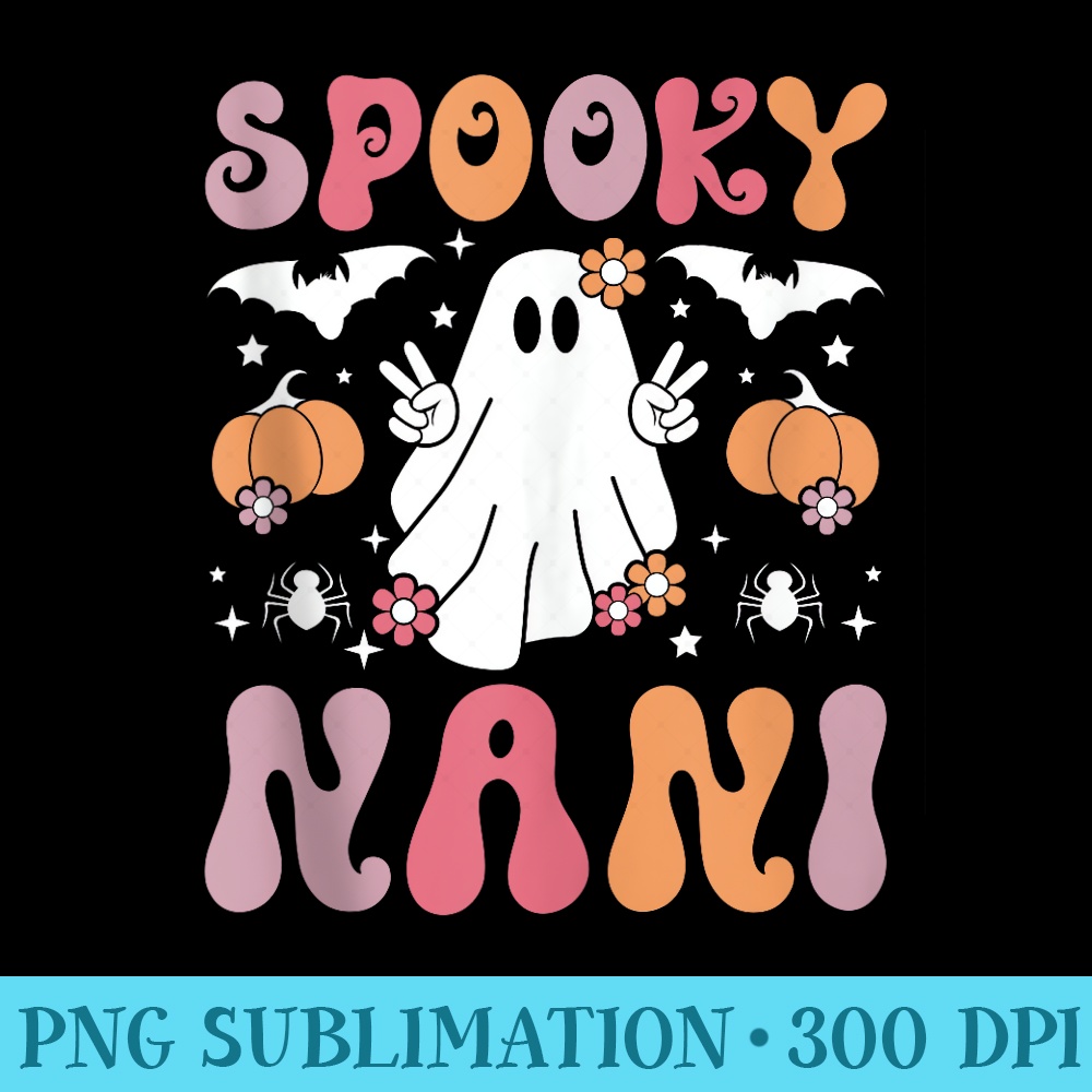 Spooky Nani Grandmother Halloween Nani Grandma - PNG Download Transparent Background - Unlock Vibrant Sublimation Designs