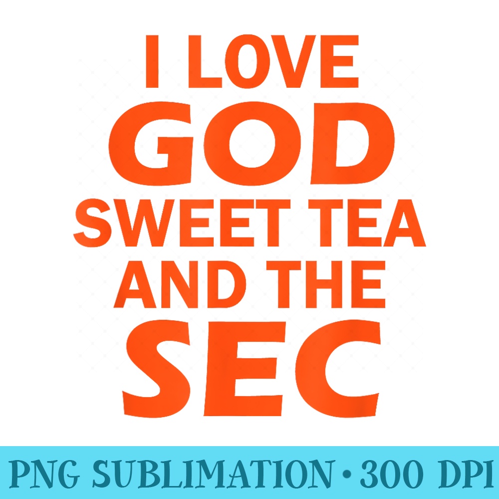 I Love God Sweet Tea and the SEC Southern Football - Unique Sublimation patterns - Perfect for Sublimation Mastery