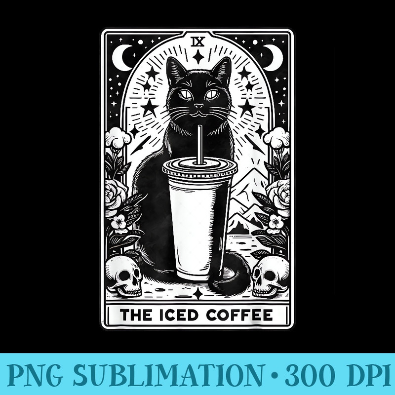Cat Lover, Moon Tarot Card, Black Cat Tarot Card, Ice Coffee - Download Shirt PNG - Spice Up Your Sublimation Projects