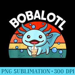retro axolotl boba tea bobalotl kawaii anime n girls - sublimation designs png