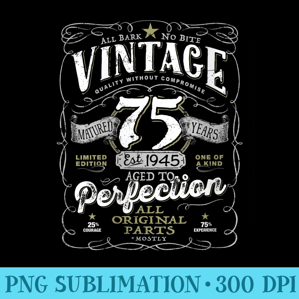 Womens Vintage 75th Birthday For Him 1945 Aged To Perfection - PNG design assets - Perfect for Sublimation Mastery