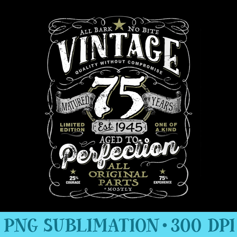 Womens Vintage 75th Birthday For Him 1945 Aged To Perfection - PNG design assets - Perfect for Sublimation Mastery