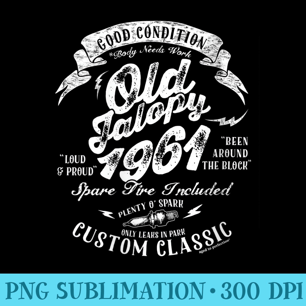 Womens Old Jalopy 60th Birthday Classic Car 1961 Top For - PNG Download Website - Limited Edition And Exclusive Designs