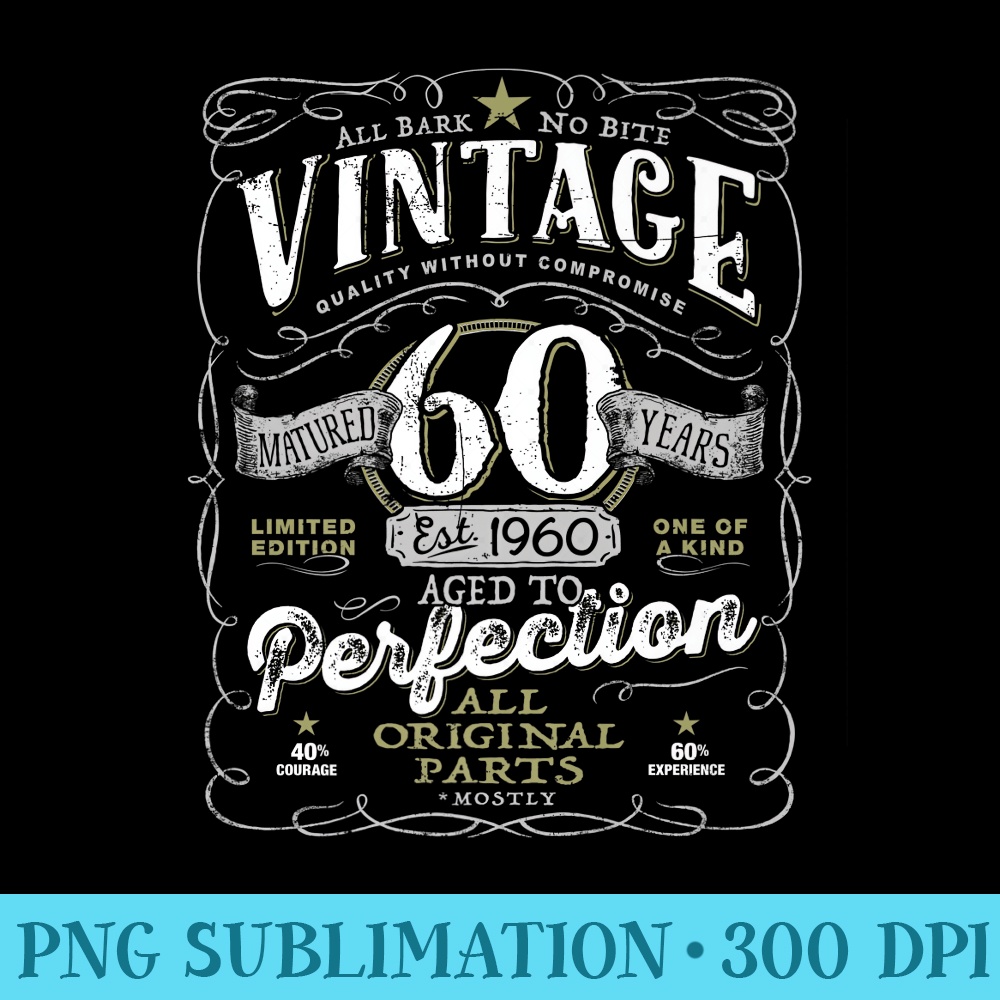 Vintage 60th Birthday For Him 1960 Aged To Perfection Premium - Printable PNG Images - Fashionable and Fearless