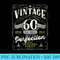 Womens Vintage 60th Birthday For Him 1962 Aged To Perfection - High resolution PNG download - Instantly Transform Your Sublimation Projects