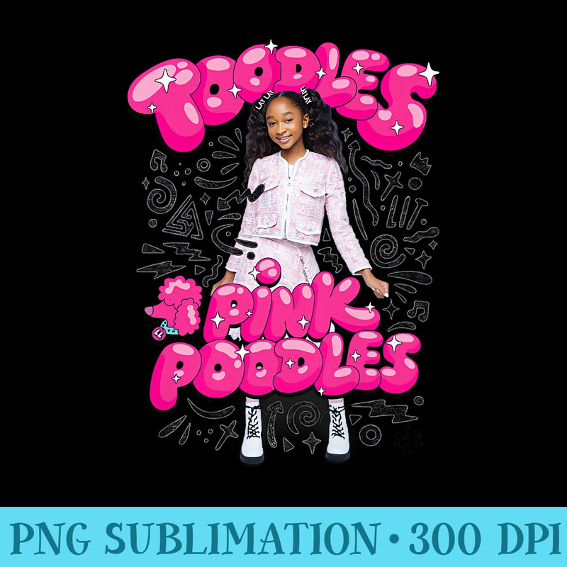 That Girl Lay Lay Toodles Pink Poodles Premium - Sublimation graphics PNG - Easy-To-Print And User-Friendly Designs