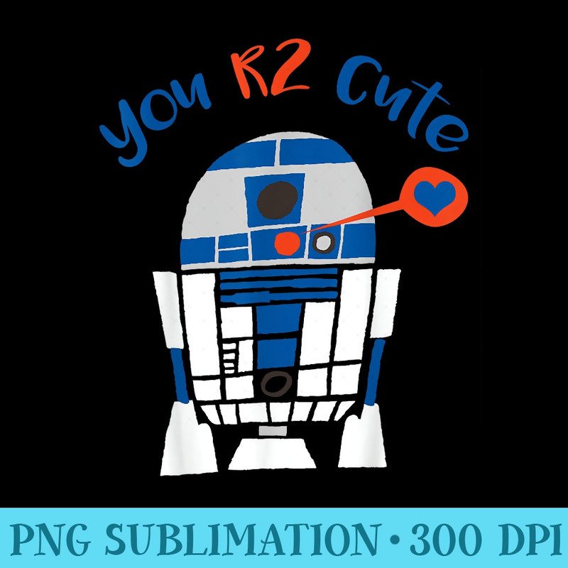 Star Wars Valentines Day R2D2 You R2 Cute - Unique Sublimation patterns - Boost Your Success with this Inspirational PNG Download
