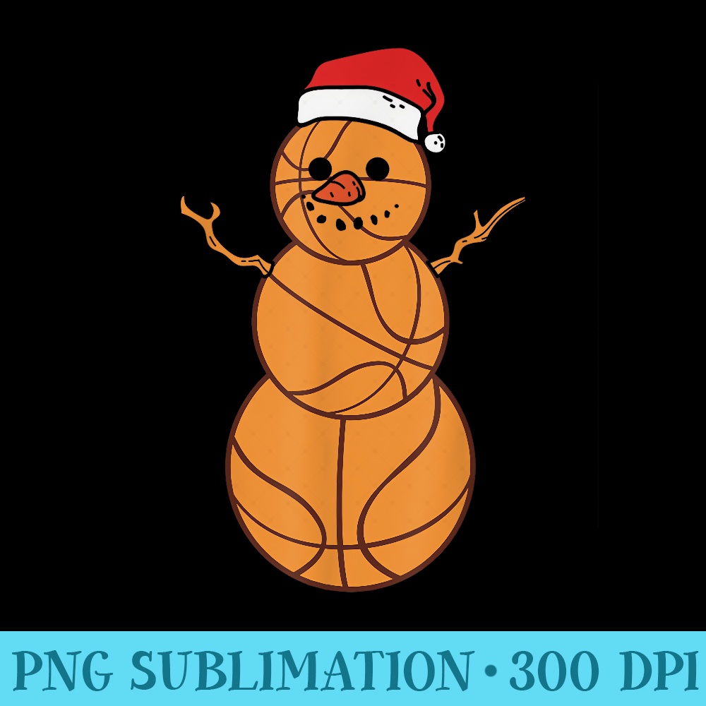 Christmas Basketball Snowman Ball Player Girl - Modern PNG designs - Stunning Sublimation Graphics