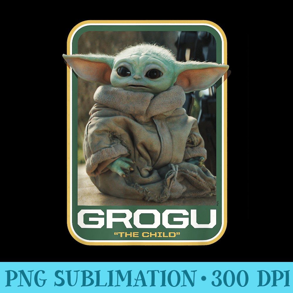 Star Wars The Mandalorian The Child Grogu - Unique Sublimation PNG Download - Easy-To-Print And User-Friendly Designs