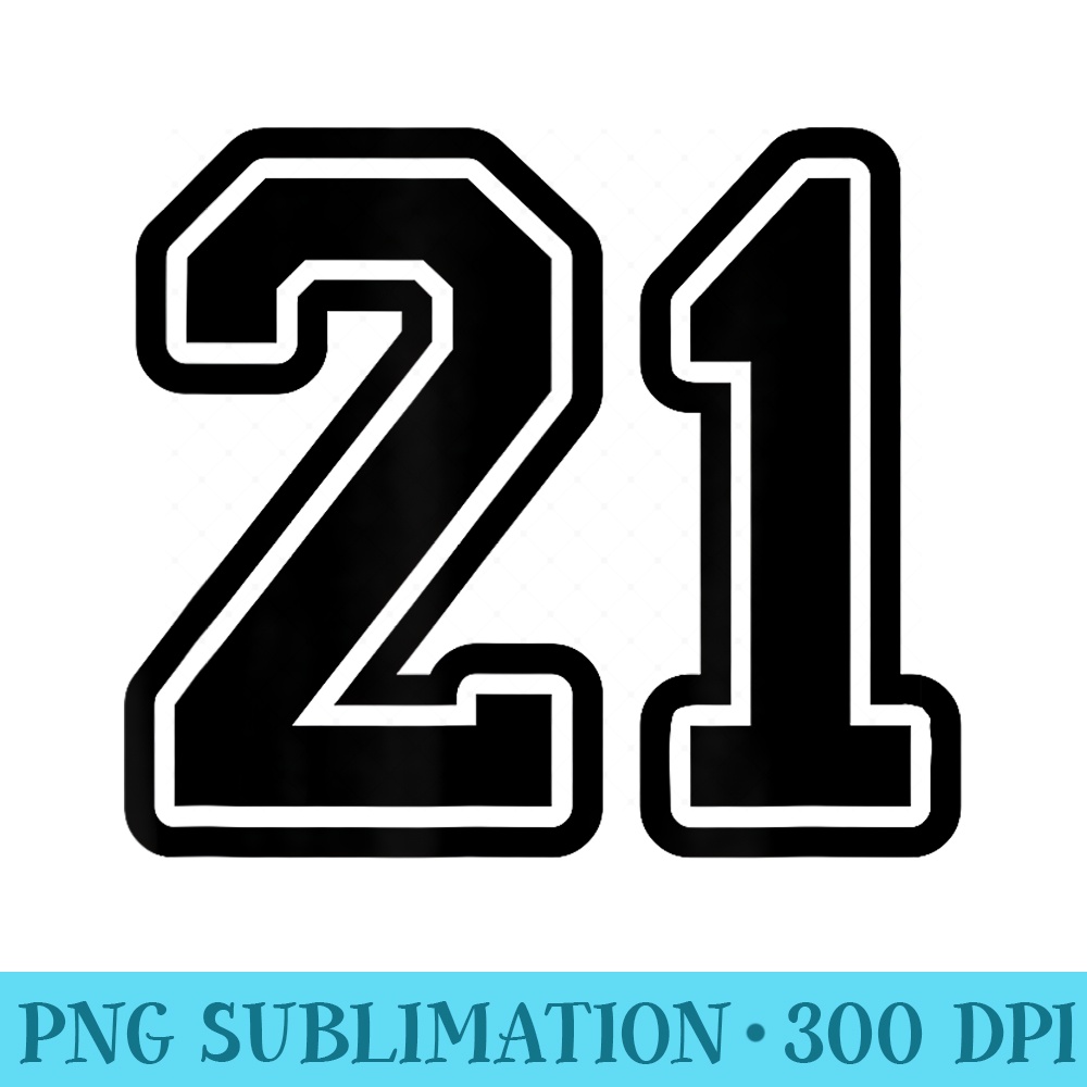 Jersey 21 Black Sports Team Jersey Number - PNG Download - Fashionable and Fearless