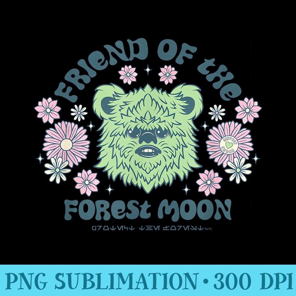 Star Wars Friend of the Forest Moon Support Endor Retro Ewok - High resolution PNG download - Spice Up Your Sublimation Projects