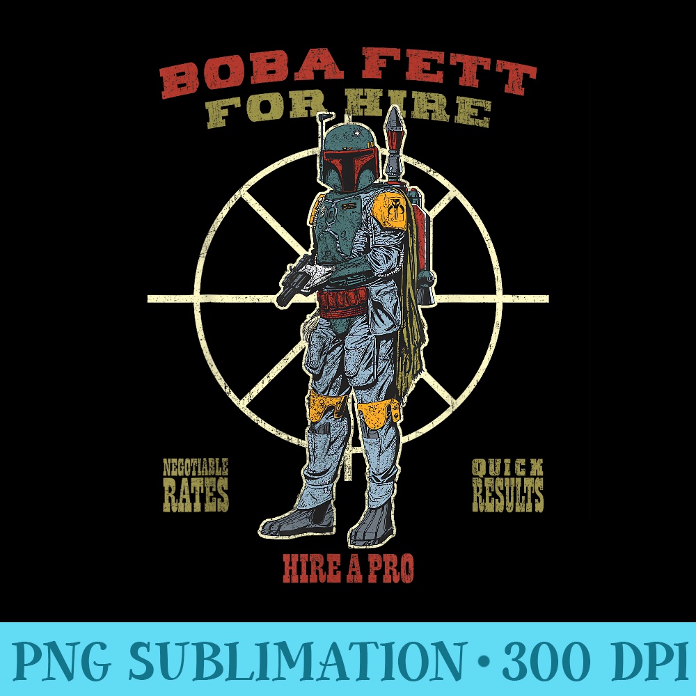 Star Wars Boba Fett For Hire - Sublimation artwork PNG download - Limited Edition And Exclusive Designs