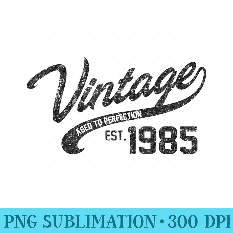 Vintage Made In 1985 T 33rd Birthday - PNG Image Download - Quick And Seamless Download Process