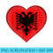 I Love Albania T  Albanian Flag Heart Outfit - High resolution PNG download - Capture Imagination with Every Detail