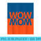 Wow Mom T - Shirt Image Download - Eco Friendly And Sustainable Digital Products