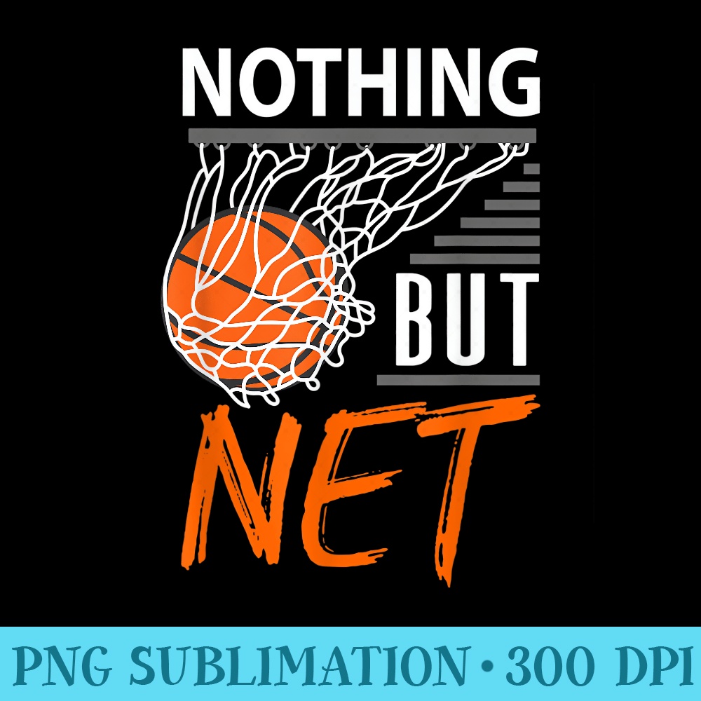 Nothing But Net - Shirt Artwork Download - Revolutionize Your Designs
