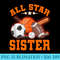 All Star Sister Sister Of The Birthday Sports Family - Sublimation clipart PNG - Transform Your Sublimation Creations