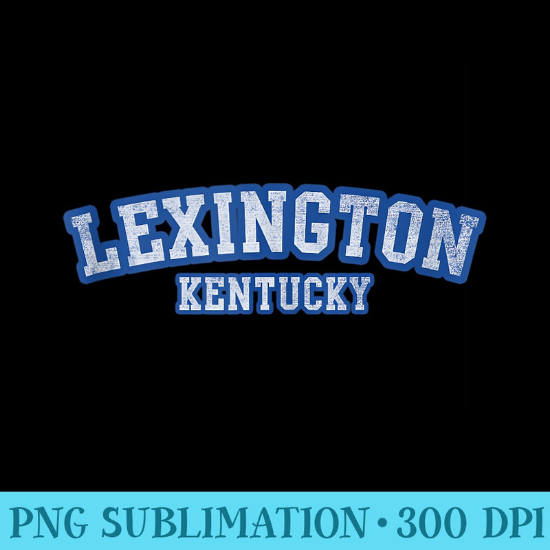 Lexington Kentucky Athletic Text Sport Style - PNG Download Gallery - Limited Edition And Exclusive Designs