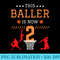This Baller Is Now 2 Basketball Lover Funny 2th Birthday - Shirt Drawing PNG - Lifetime Access To Purchased Files