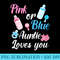 Pink or Blue Auntie Loves you Cute Gender Reveal Party - Shirt Illustration PNG - Spice Up Your Sublimation Projects