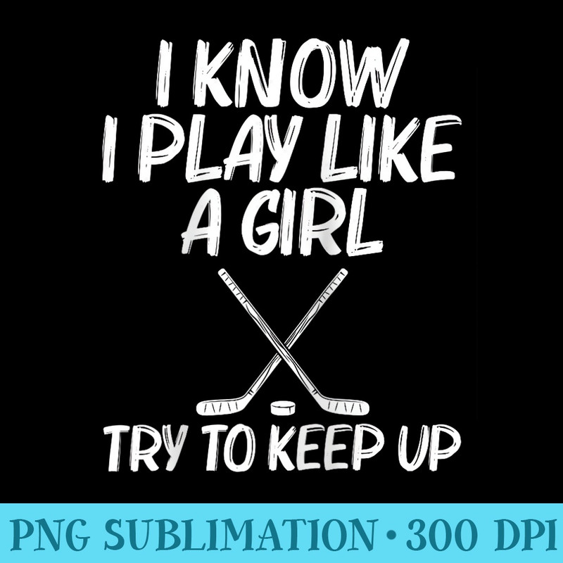 Best Hockey Designs For Girls Ice Hockey Player Game Athlete Raglan Baseball - Shirt Artwork PNG - Perfect for Creative Projects