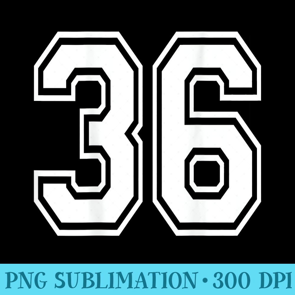 Number 36 T Player Number BACK Of Only Sports - Transparent PNG Download - Instantly Transform Your Sublimation Projects