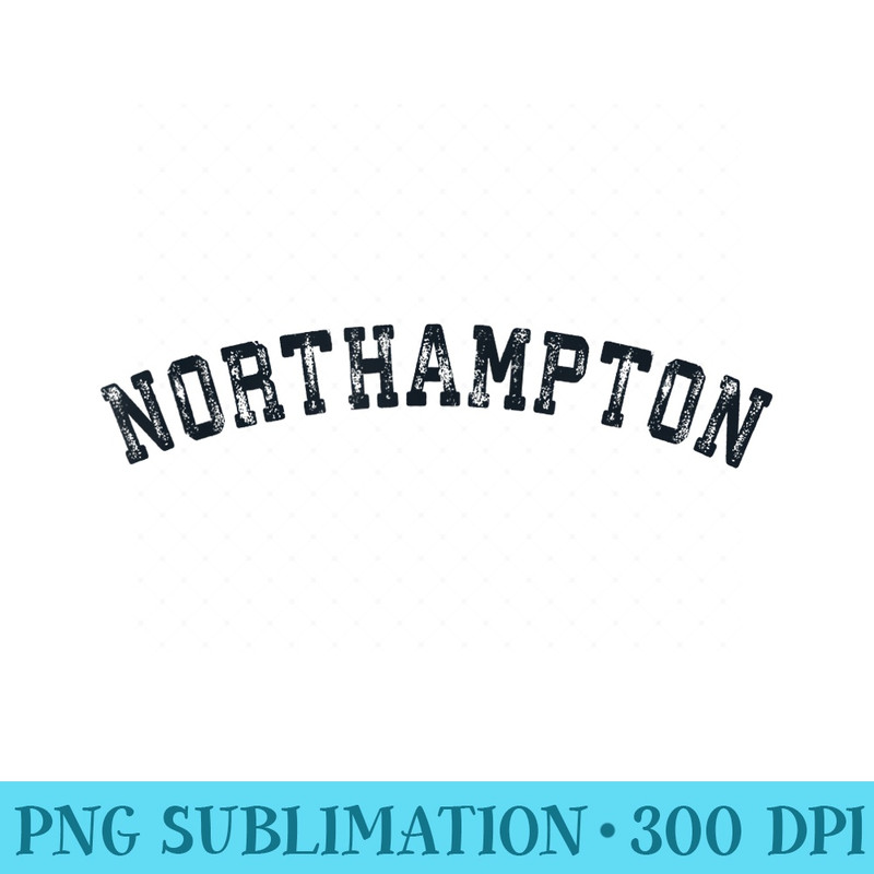 Vintage Northampton MA T Scrum Old Retro Sports - Shirt Graphic Resources - Fashionable and Fearless