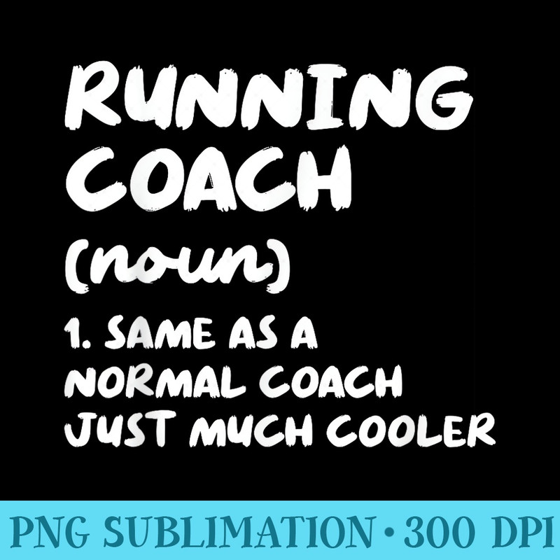 Running Coach Definition Funny Trainer Instructor - PNG Download Website - Unique And Exclusive Designs